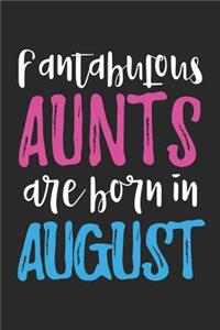 Fantabulous Aunts Are Born In August