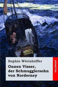 Onnen Visser, der Schmugglersohn von Norderney