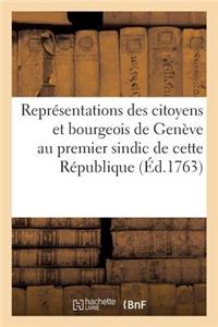 Représentations Des Citoyens Et Bourgeois de Genève Au Premier Sindic de Cette République