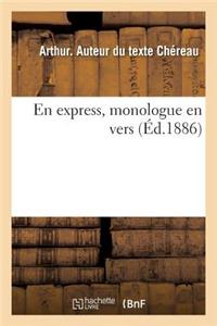 En Express, Monologue En Vers