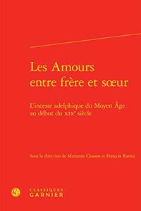Les Amours Entre Frere Et Soeur
