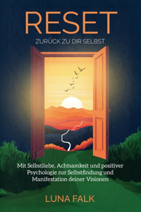 RESET - Zurück zu dir Selbst