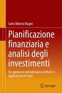 Pianificazione Finanziaria E Analisi Degli Investimenti