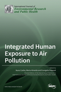 Integrated Human Exposure to Air Pollution