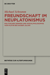 Freundschaft im Neuplatonismus