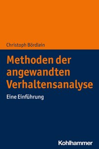 Methoden Der Angewandten Verhaltensanalyse