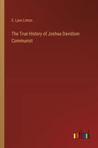 True History of Joshua Davidson Communist