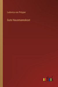 Gute Hausmannskost