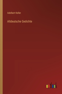 Altdeutsche Gedichte