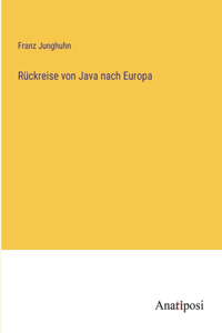 Rückreise von Java nach Europa
