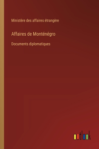 Affaires de Monténégro