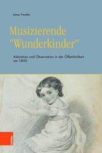 Musizierende Wunderkinder