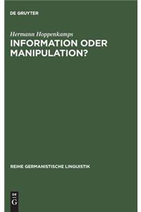 Information oder Manipulation?