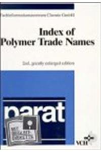 parat Index of Polymer Trade Names: with Disk