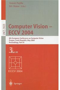 Computer Vision - Eccv 2004