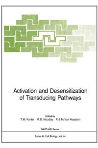 Activation and Desensitization of Transducing Pathways