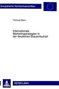 Internationale Marketingstrategien in Der Deutschen Brauwirtschaft