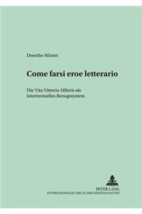 Come farsi eroe letterario