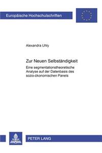 Zur «Neuen Selbstaendigkeit»