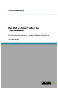 Der DGB und das Problem der Trittbrettfahrer
