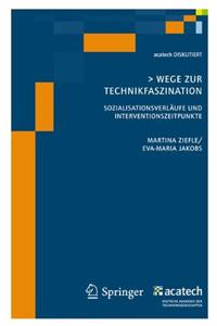 Wege zur Technikfaszination