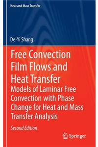 Free Convection Film Flows and Heat Transfer