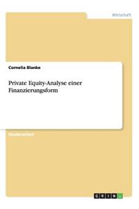 Private Equity-Analyse einer Finanzierungsform