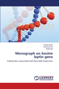 Monograph on bovine leptin gene