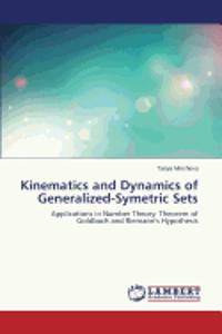 Kinematics and Dynamics of Generalized-Symetric Sets
