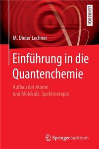 Einführung in Die Quantenchemie