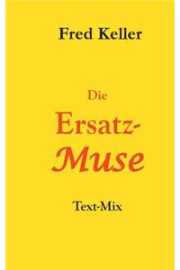 Die Ersatz-Muse