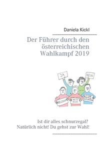 Führer durch den österreichischen Wahlkampf 2019