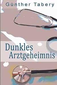 Dunkles Arztgeheimnis