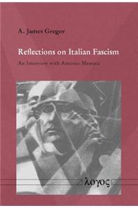 Reflections on Italian Fascism