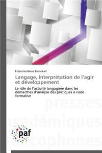 Langage, Interprétation de L Agir Et Développement