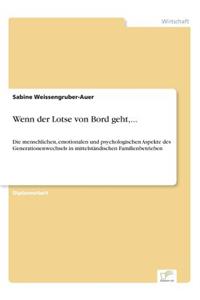 Wenn der Lotse von Bord geht, ...