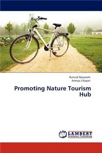 Promoting Nature Tourism Hub