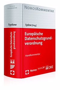 Europaische Datenschutzgrundverordnung: Handkommentar