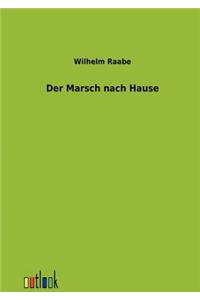 Der Marsch nach Hause