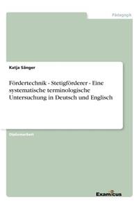 Fördertechnik - Stetigförderer - Eine systematische terminologische Untersuchung in Deutsch und Englisch