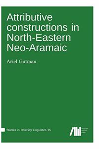 Attributive constructions in North-Eastern Neo-Aramaic