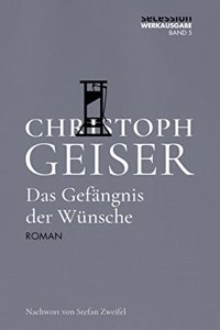 Das Gefangnis der Wunsche