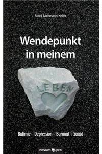 Wendepunkt in meinem Leben