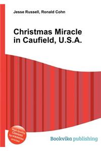 Christmas Miracle in Caufield, U.S.A.