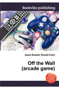 Off the Wall (Arcade Game)