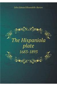 The Hispaniola Plate 1683-1893