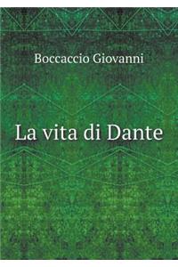 La Vita Di Dante