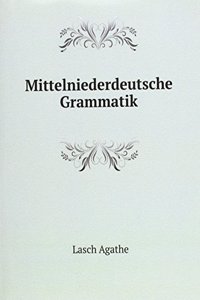 Mittelniederdeutsche Grammatik