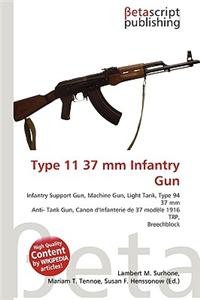 Type 11 37 MM Infantry Gun