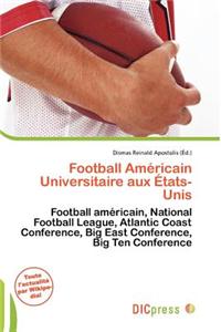 Football Am Ricain Universitaire Aux Tats-Unis
